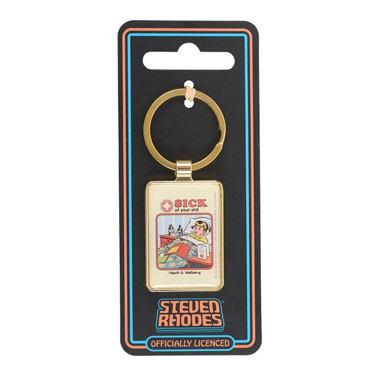 Sick of Your Shit Keyring by Steven Rhodes - Scents & Gifts UK