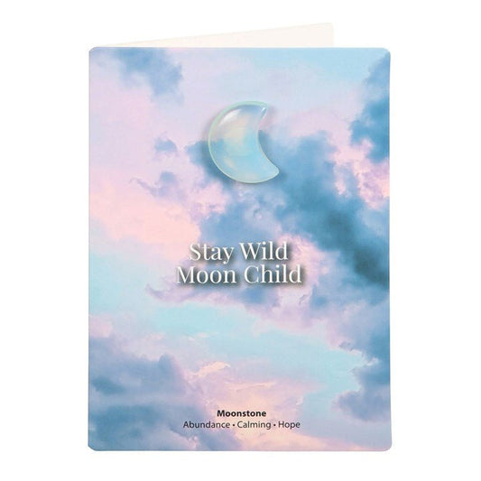 Stay Wild Moonstone Crystal Moon Greeting Card - Scents & Gifts UK