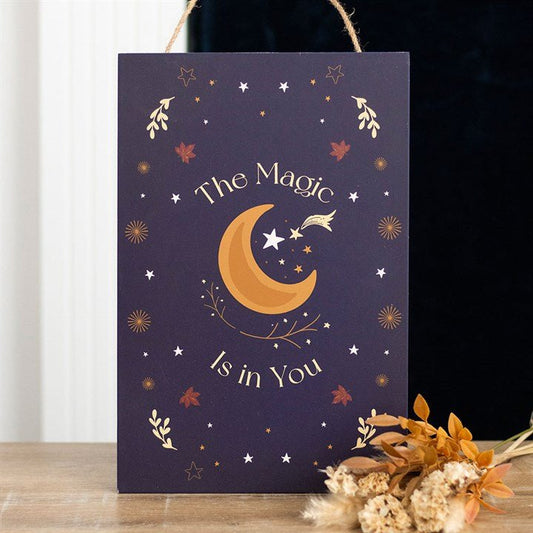 The Magic Is in You Hanging Sign - Scents & Gifts UK