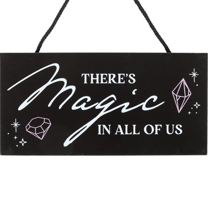 There's Magic in All of Us Witchy Hanging Sign - Scents & Gifts UK