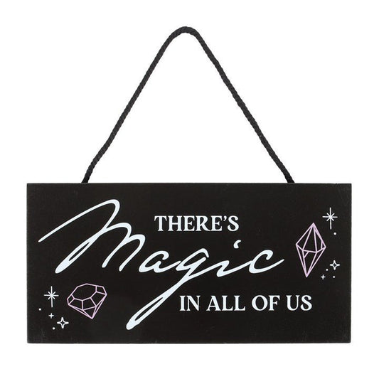There's Magic in All of Us Witchy Hanging Sign - Scents & Gifts UK