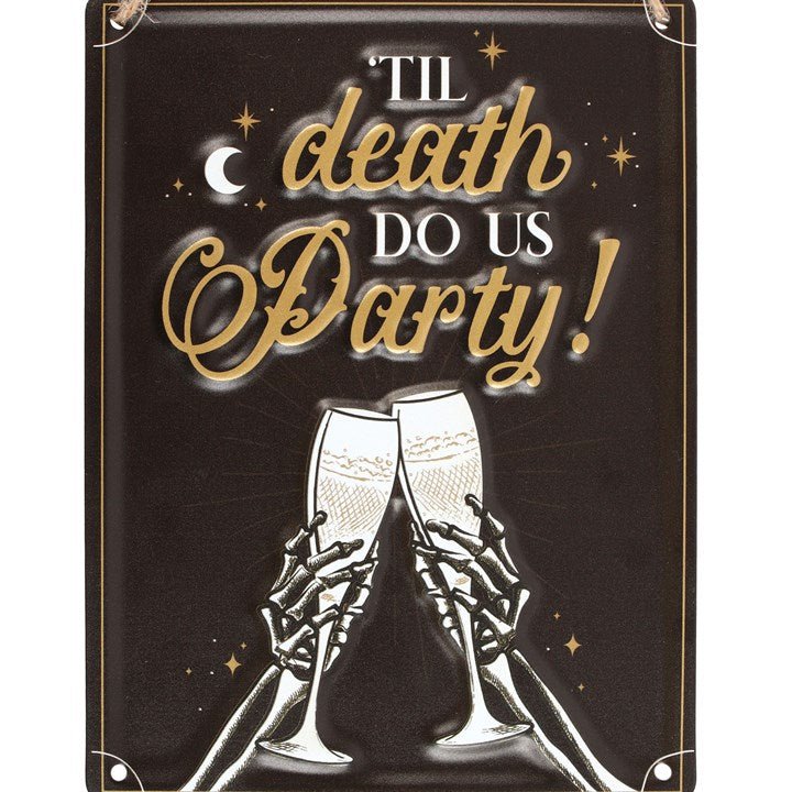 Til Death Do Us Party Champagne Hanging Metal Sign - Scents & Gifts UK