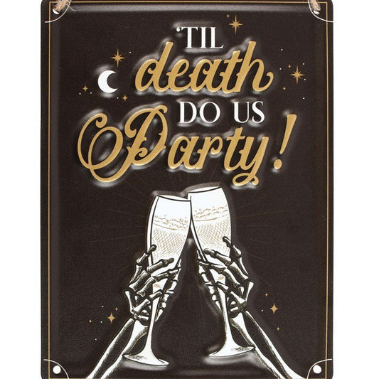 Til Death Do Us Party Champagne Hanging Metal Sign - Scents & Gifts UK
