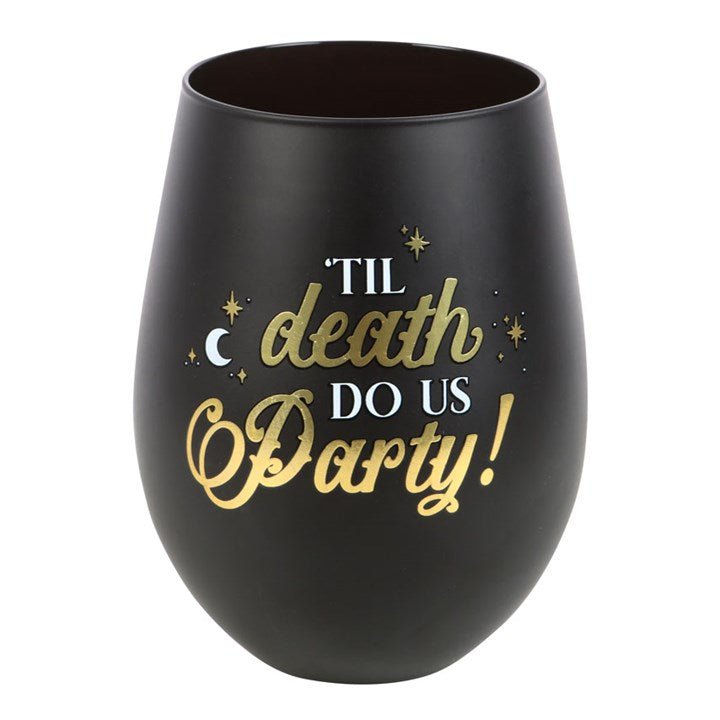 Til Death Do Us Party Stemless Wine Glass - Scents & Gifts UK