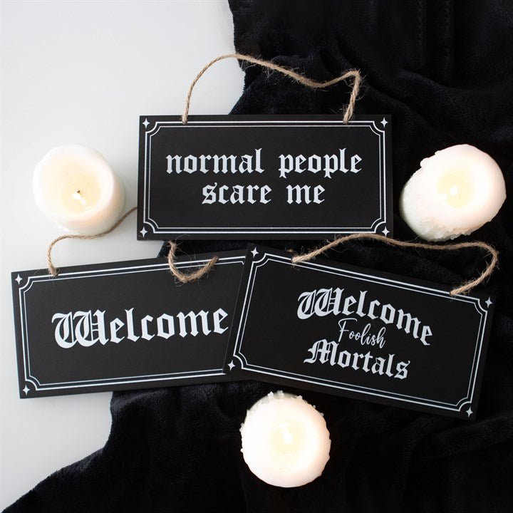 Welcome Foolish Mortals Hanging Sign - Scents & Gifts UK
