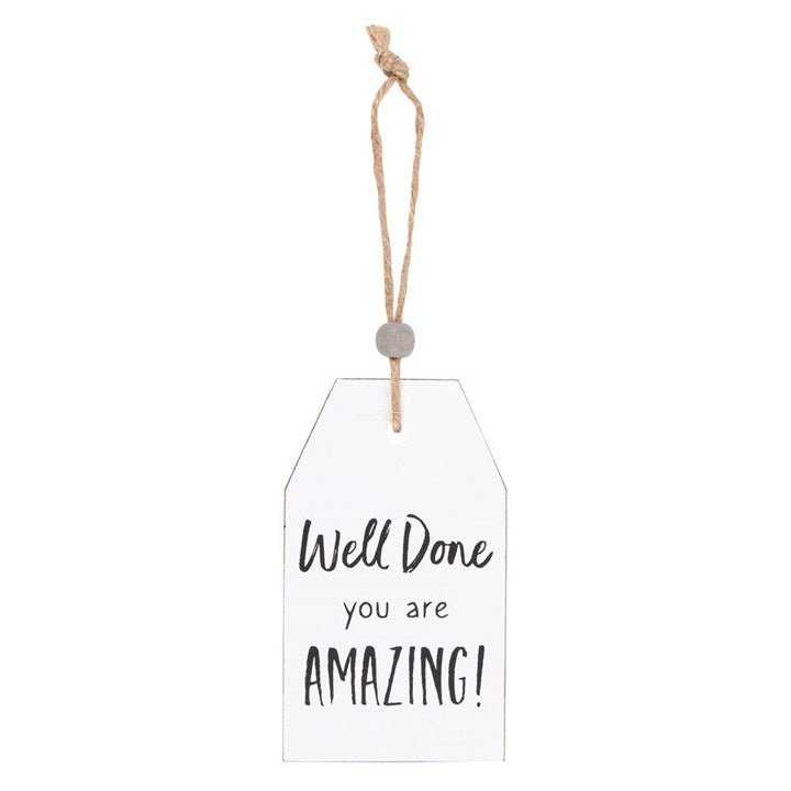 Well Done Hanging Sentiment Sign - Scents & Gifts UK