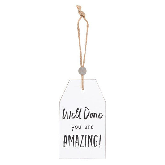 Well Done Hanging Sentiment Sign - Scents & Gifts UK