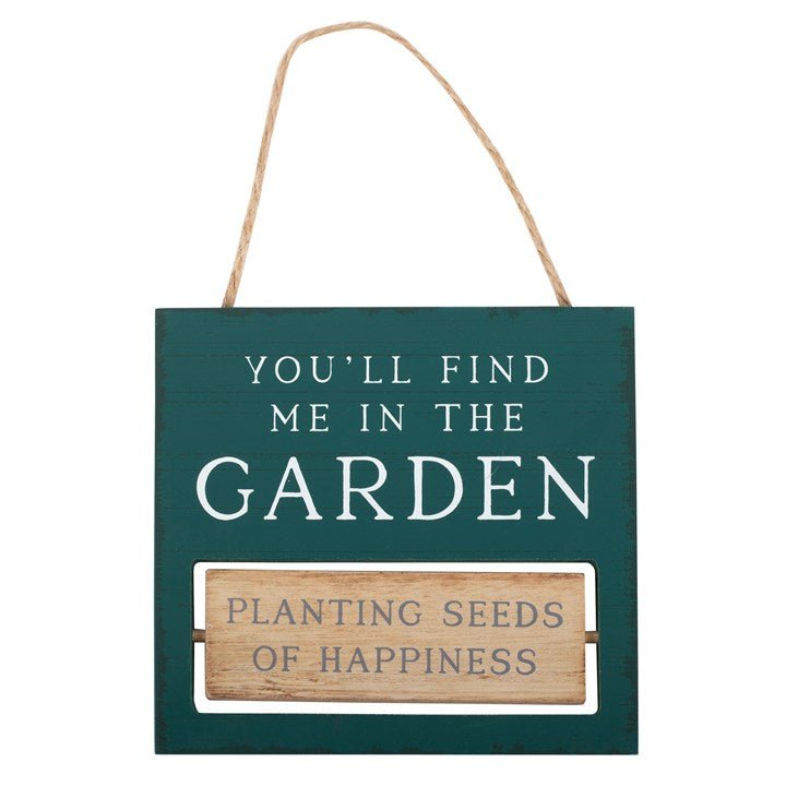 You'll Find Me in the Garden Reversible Hanging Sign - Scents & Gifts UK